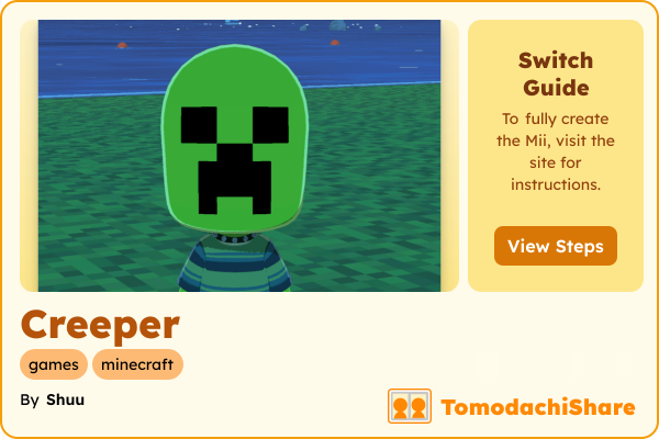 Creeper - TomodachiShare